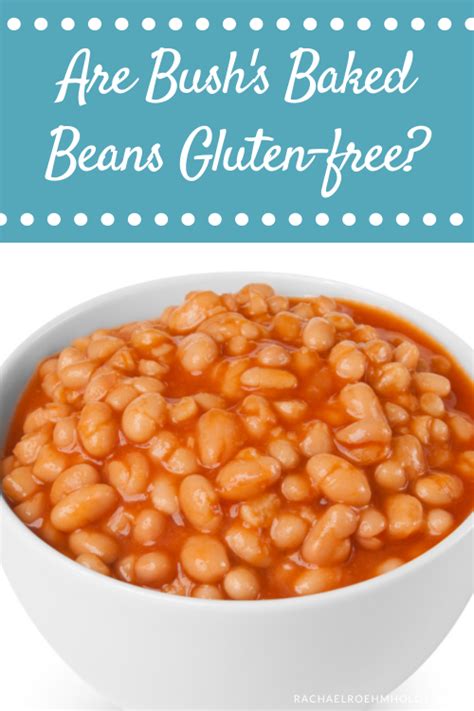 Are all Bush's Beans gluten free